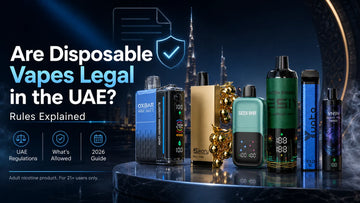 Are Disposable Vapes Legal in the UAE