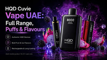 HQD Cuvie Vape UAE: Full Range, Puffs & Flavours